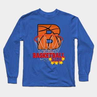 B is for Basketball STAR Long Sleeve T-Shirt